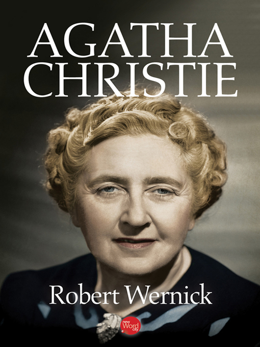 Title details for Agatha Christie by Robert Wernick - Available